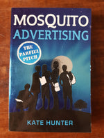 Hunter, Kate - Mosquito Advertising The Parfizz Pitch (Paperback)