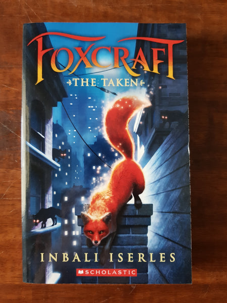 Iserles, Inbali - Foxcraft 01 Taken (Paperback)