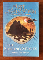 Lanagan, Margo - Lost Shimmaron 02 The Singing Stones (Paperback)