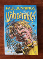 Jennings, Paul - Unbearable (Paperback)