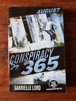 Lord, Gabrielle - Conspiracy 365 August  (Paperback)