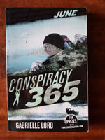 Lord, Gabrielle - Conspiracy 365 June (Paperback)