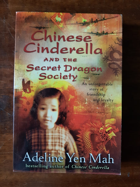 Mah, Adeline Yen - Chinese Cinderella and the Secret Dragon Society (Paperback)