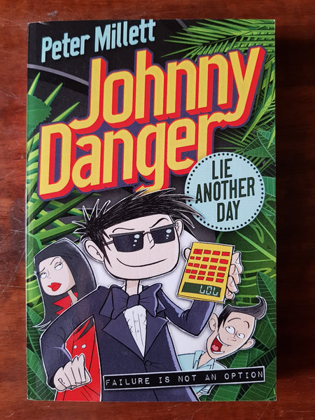 Millett, Peter - Johnny Danger Lie Another Day (Paperback)