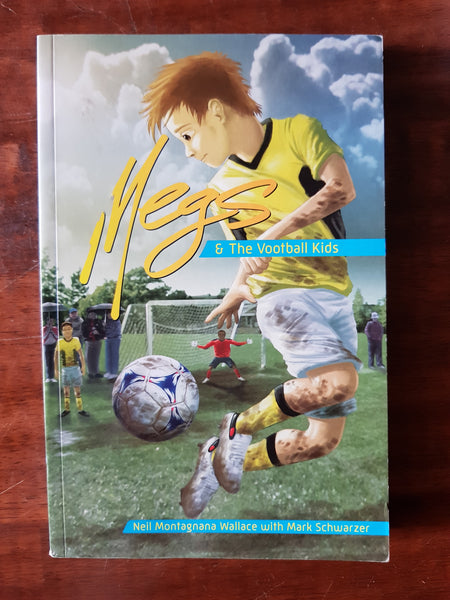 Montagnana-Wallace, Neil - Megs and the Vootball Kids 01 (Paperback)