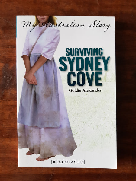 My Australian Story - Surviving Sydney Cove (Paperback)