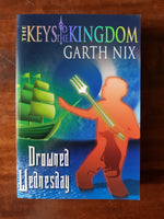 Nix, Garth - Keys to the Kingdom 03 Drowned Wednesday (Paperback)