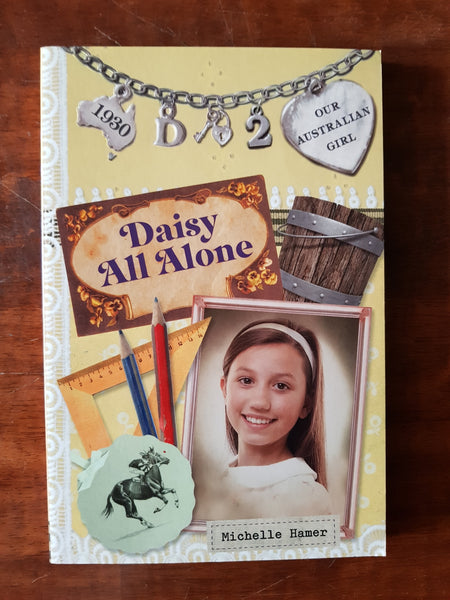 Our Australian Girl - Daisy 02 Daisy All Alone (Paperback)