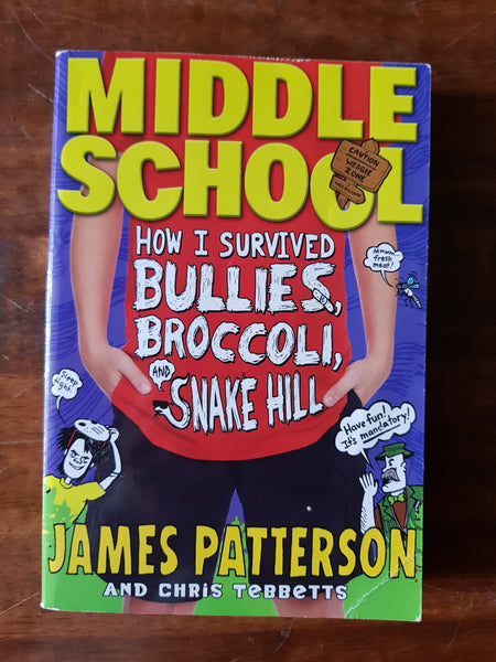 Patterson, James - Middle School Bullies Broccoli and Snake Hill (Paperback)