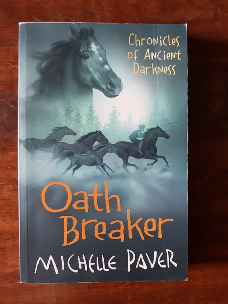 Paver, Michelle - Chronicles of Ancient Darkness 04 Oath Breaker (Paperback)