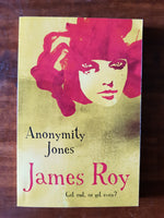 Roy, James - Anonymity Jones (Paperback)