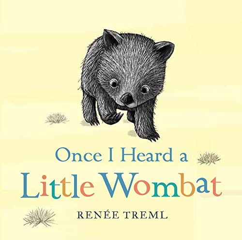 Board Book - Treml, Renee - Once I Heard a Little Wombat