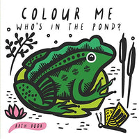 Bath Book - Colour Me - Who's in the Pond