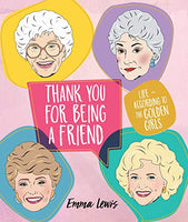 Thank You For Being a Friend