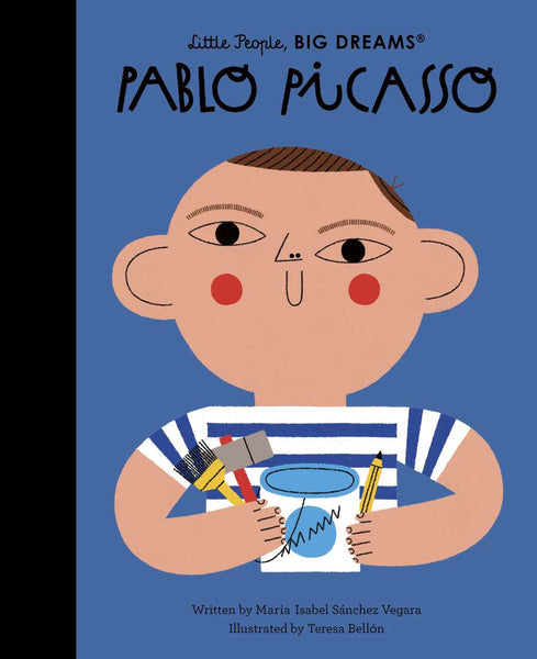 Little People Big Dreams Hardcover - Pablo Picasso