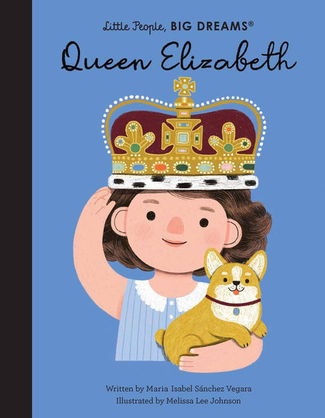 Little People Big Dreams Hardcover - Queen Elizabeth