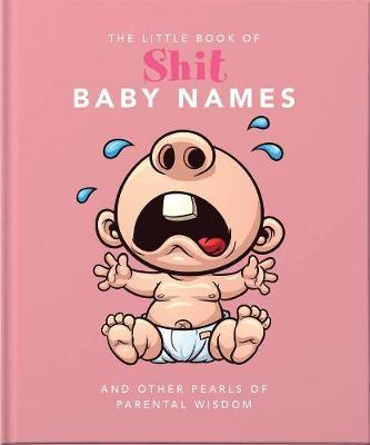 Orange Hippo - Little Book of Shit Baby Names