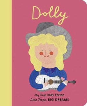 Little People Big Dreams Board Book - Dolly Parton
