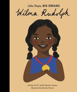 Little People Big Dreams Hardcover - Wilma Rudolph