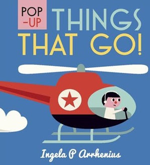 Board Book - Arrhenius, Ingela - Pop-Up Things That Go!
