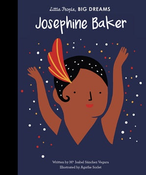 Little People Big Dreams Hardcover - Josephine Baker