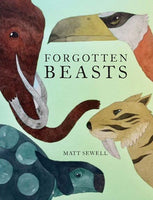 Hardcover - Sewell, Matt - Forgotten Beasts
