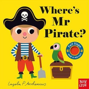 Board Book - Felt Flaps - Where's Mr Pirate?