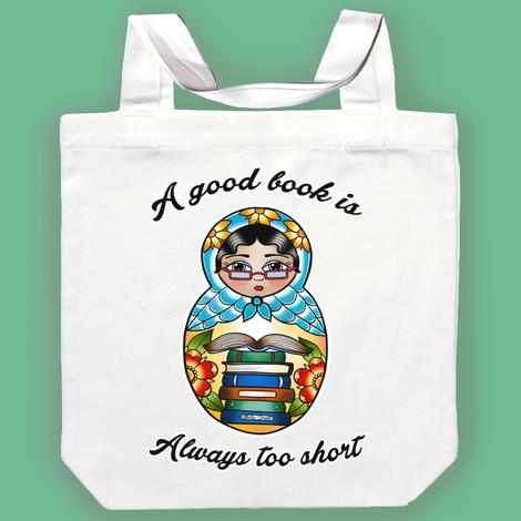Jubly Umph Tote Bag - A Good Book is Always Too Short