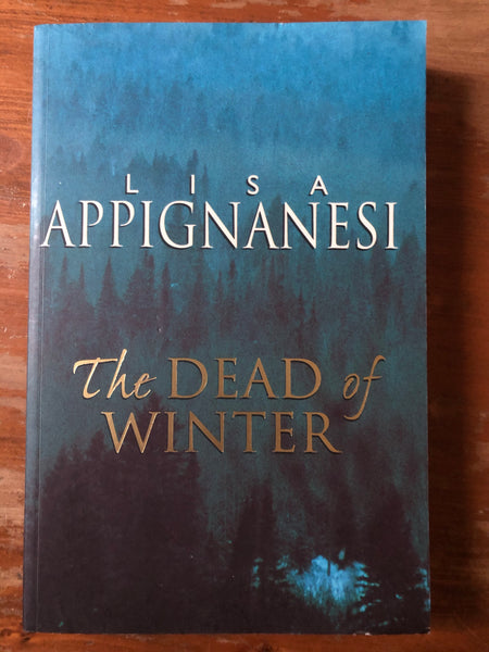 Appignanesi, Lisa - Dead of Winter (Trade Paperback)