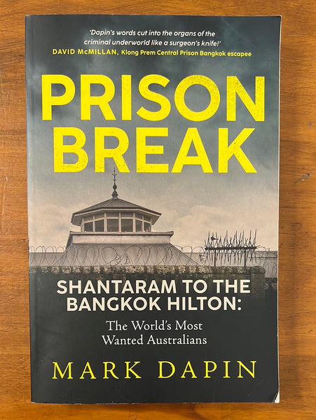 Dapin, Mark - Prison Break (Trade Paperback)