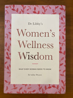 Weaver, Libby - Women's Wellness Wisdom (Trade Paperback)