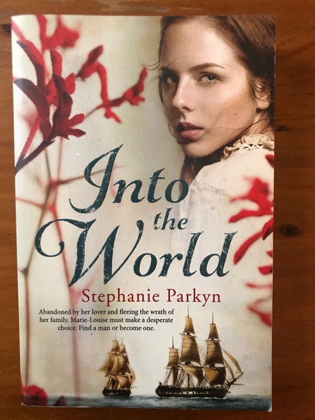 Parkyn, Stephanie - Into the World (Trade Paperback)