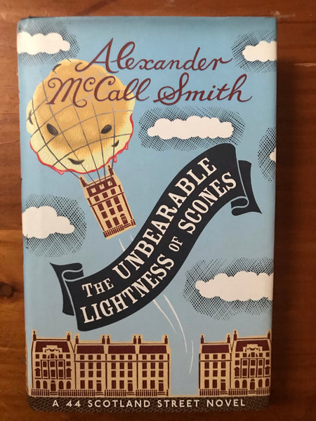McCall Smith, Alexander - 44 Scotland Street 05 Unbearable Lightness of Scones (Hardcover)
