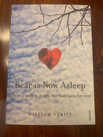 Verity, William - Bear is Now Asleep (Paperback)