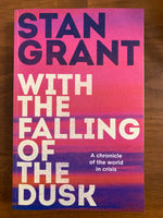 Grant, Stan - With the Falling of the Dusk (Trade Paperback)