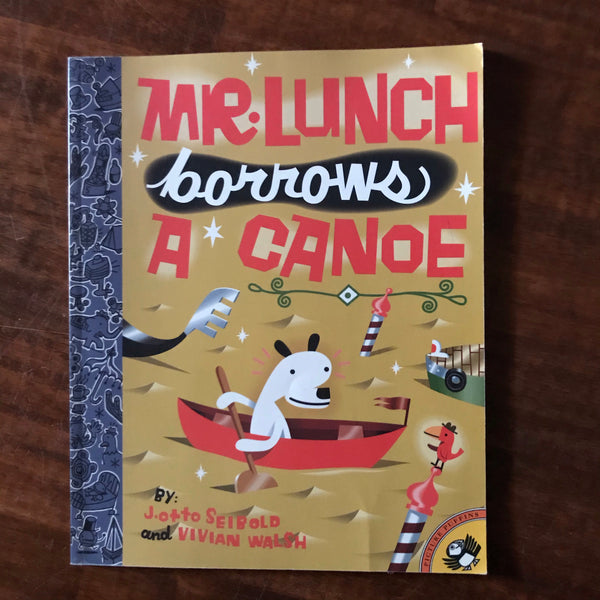 Seibold, Otto - Mr Lunch Borrows a Canoe (Paperback)