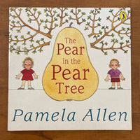 Allen, Pamela - Pear in the Pear Tree (Paperback)