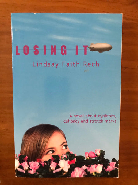 Rech, Lindsay Faith - Losing It (Paperback)