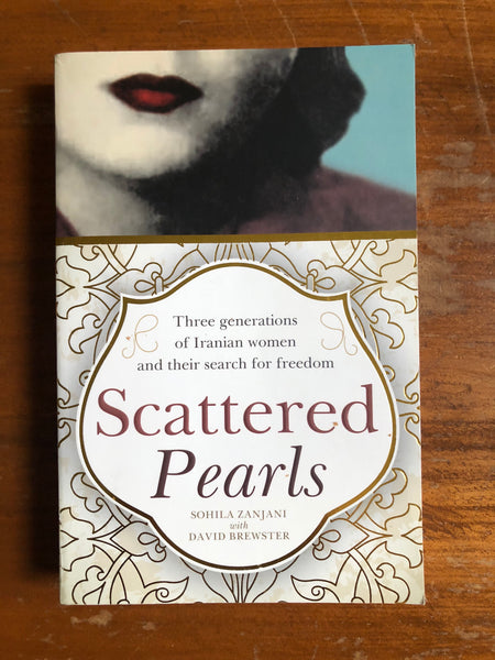 Zanjani, Sohila - Scattered Pearls (Trade Paperback)
