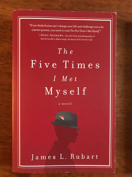 Rubart, James - Five Times I Met Myself (Paperback)