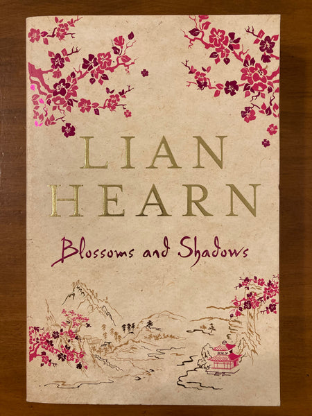 Hearn, Lian - Blossoms and Shadows (Trade Paperback)