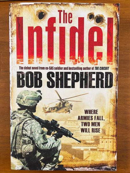 Shepherd, Bob - Infidel (Trade Paperback)