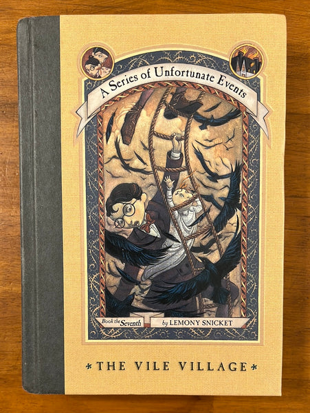 Snicket, Lemony - Series of Unfortunate Events 07 Vile Village (Hardcover)