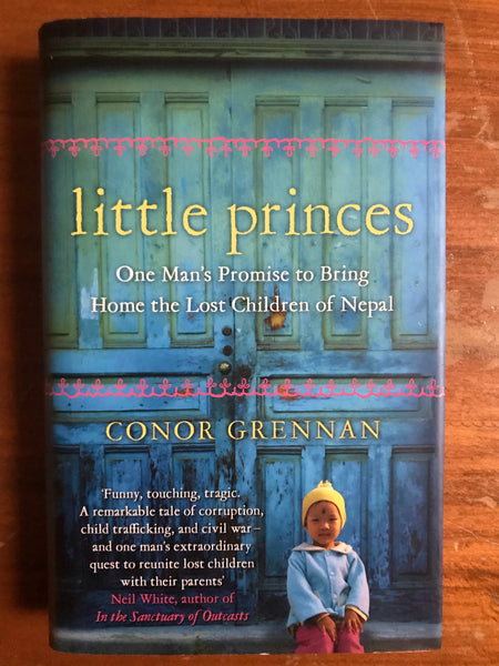 Grennan, Conor - Little Princes (Hardcover)