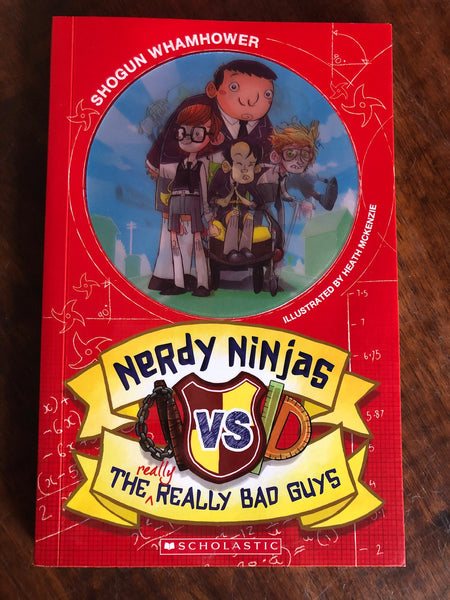 Whamhower, Shogun - Nerdy Ninjas vs The Really Bad Guys (Paperback)