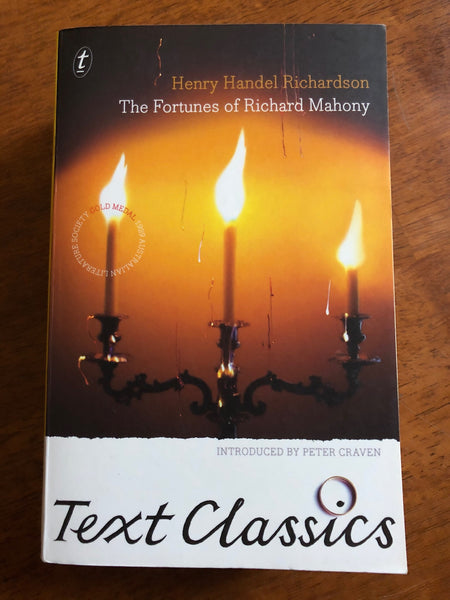 Richardson, Henry Handel - Fortunes of Richard Mahony (Text Classics Paperback)
