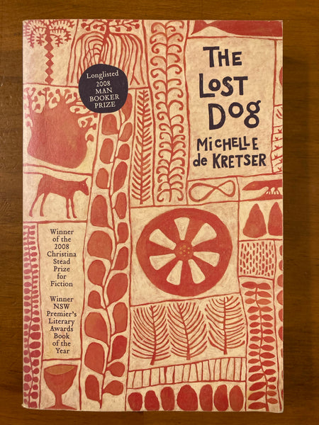 De Kretser, Michelle - Lost Dog (Paperback)