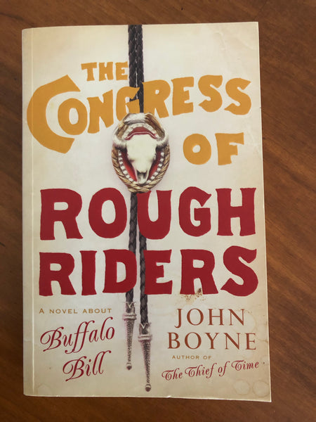 Boyne, John - Congress of Rough Riders (Paperback)