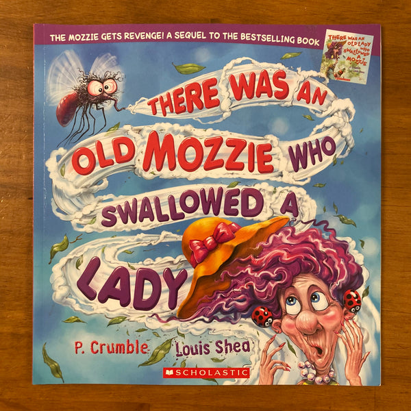 Crumble, P - There Was an Old Mozzie who Swallowed a Lady (Paperback)
