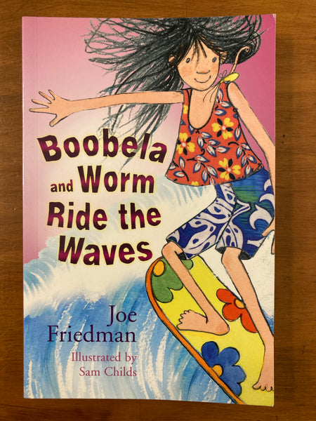 Friedman, Joe - Boobela and Worm Ride the Waves (Paperback)